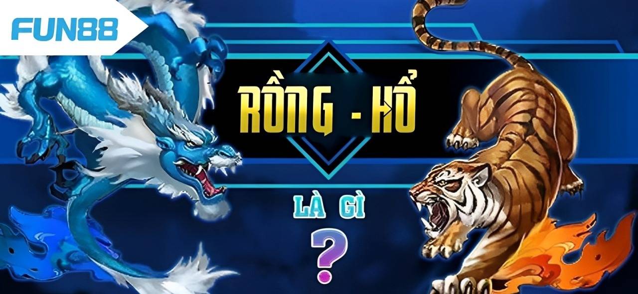 Rồng hổ là tựa game có nguồn gốc từ khu vực Đông Nam Á. Rồng hổ là tựa game có nguồn gốc từ khu vực Đông Nam Á.